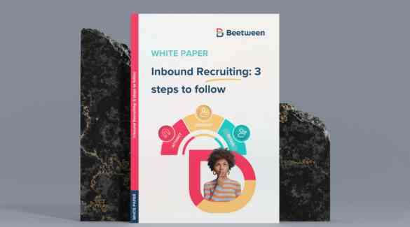 Attracting, converting and retaining with Inbound Recruiting